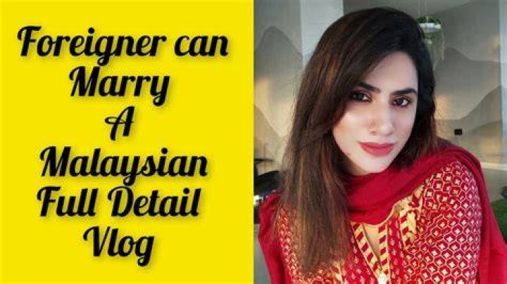 Can a foreigner marry a Malaysian woman?