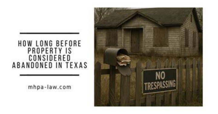 How long before possessions are considered abandoned?