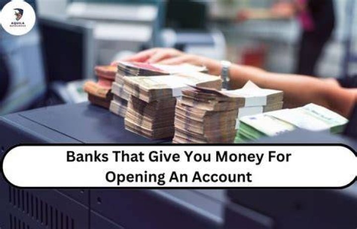 What banks give you a bonus for opening an account?