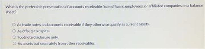 What is the preferable presentation of accounts receivable?